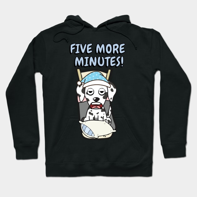 Lazy Dalmatian cant get out of bed Hoodie by Pet Station